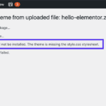 Error Común: “No se encontró la hoja de estilos style.css” al intentar instalar un tema