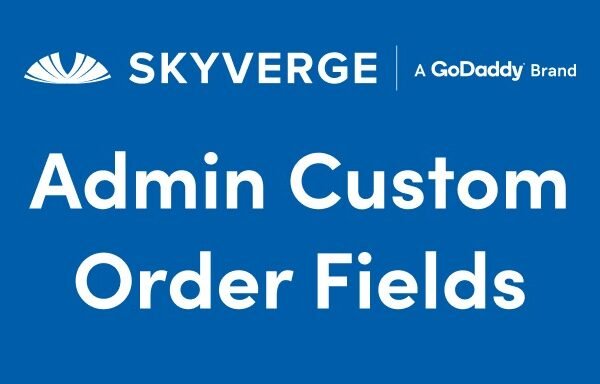 WooCommerce Admin Custom Order Fields WooCommerce Admin Custom Order Fields